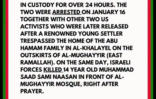 Thumbnail preview image for the video titled: Irish and US activists deported and abused in custody as arrests and harassment continue in al-Mughayyer area